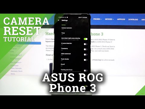 How to Reset Camera Settings in ASUS ROG Phone 3 – Remove Camera Customizations