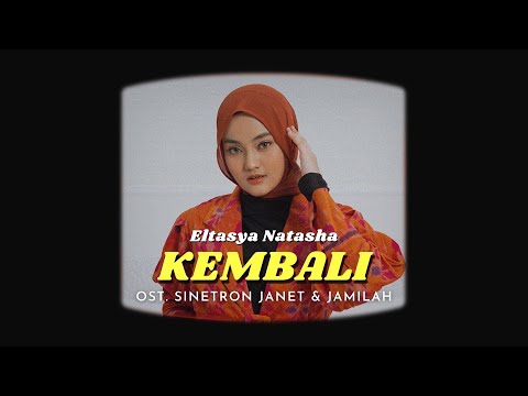 Eltasya Natasha - Kembali / Official Lyric Video