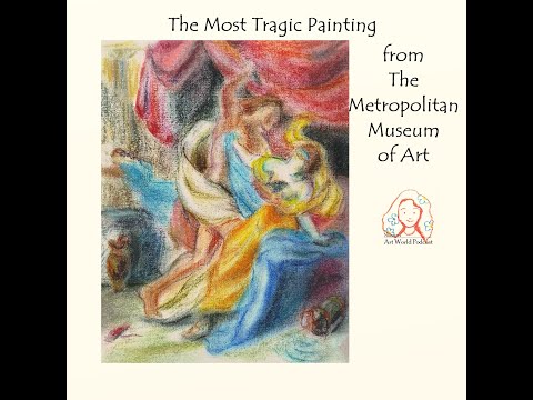 Podcast S2: Ep12 – The Most Tragic Painting from The Metropolitan Museum of Art