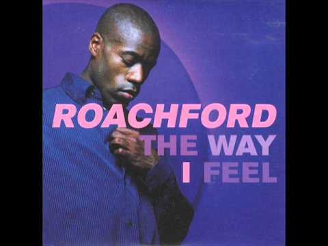 Roachford The way I feel