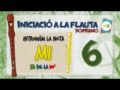 Iniciació Flauta Soprano - Tutorial 6