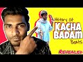 ZOOBAER made Kacha Badam song | Bhuban Baddyakar | 1st version of Kacha Badam
