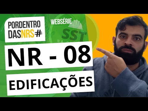 NR 8 ATUALIZADA: TUDO O QUE VOCÊ PRECISA SABER SOBRE SEGURANÇA EM EDIFICAÇÕES  #sst