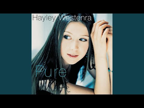 Never Say Goodbye - Hayley Westenra