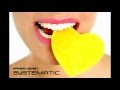 Paper Heart®'s - Systematic (2011 Single Edit)