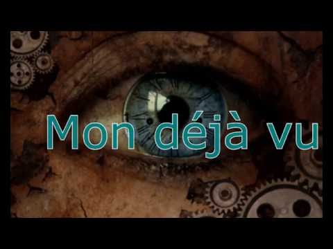 Mon Déjà Vu video