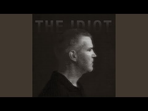 The Idiot (Single Mix)