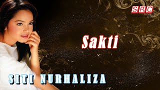 Download lagu SITI NURHALIZA - Sakti mp3