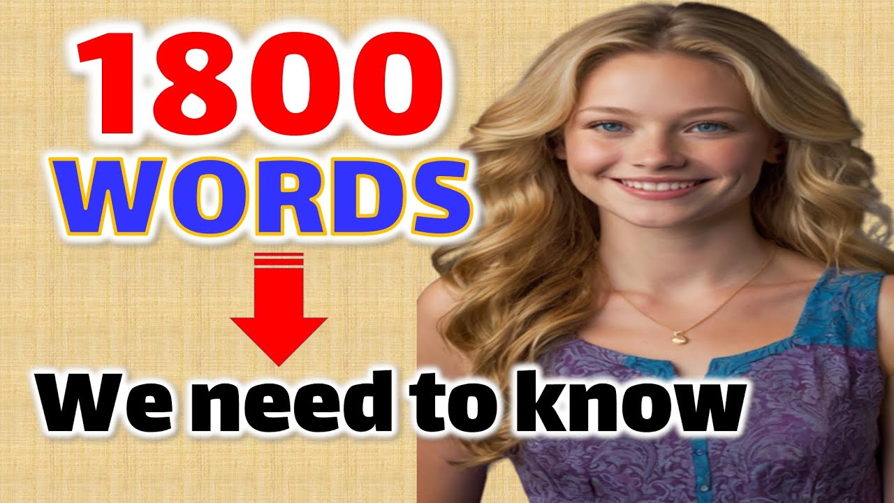 learn and use 1800 English vocabulary | most important english words with pictures