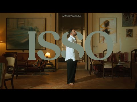Angelo Angelino - Isso (Videoclip Ufficiale 2024)