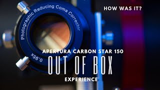 Apertura Carbonstar 150 "First Newtonian Out of Box Performance and Experience"