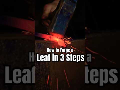 How to Forge a Leaf - Blacksmithing Tip #37