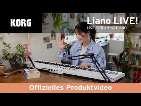 KORG Liano LIVE! - Das All-In-One-Piano für Live-Streaming & Recording