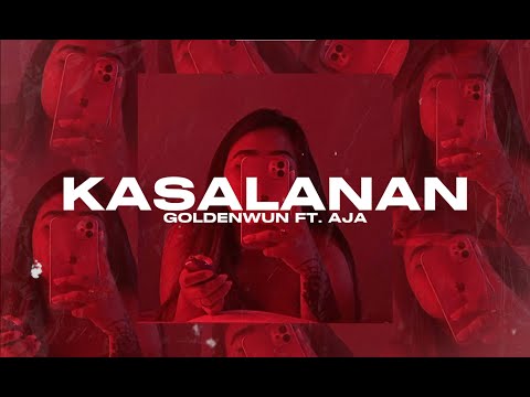 Goldenwun - KASALANAN Ft. Aja
