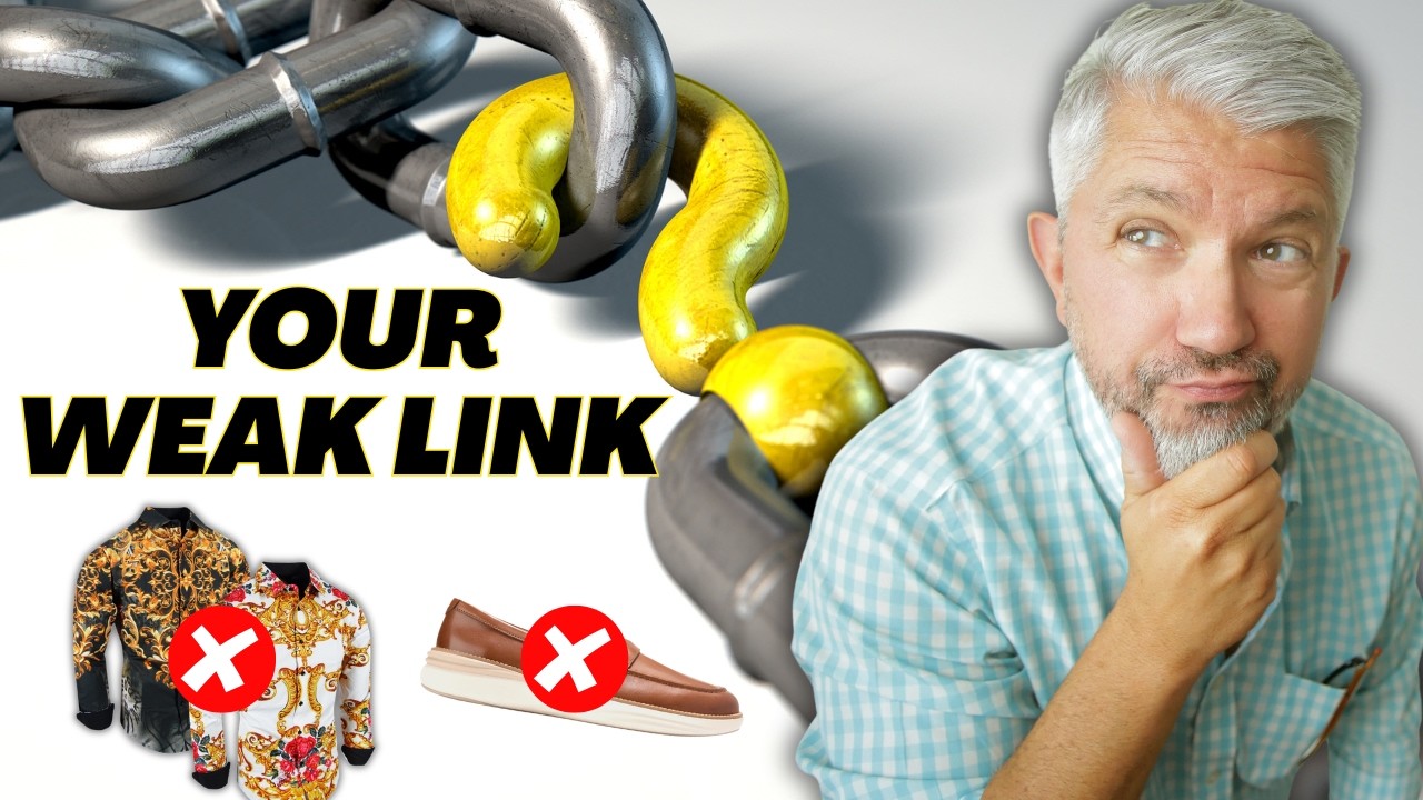 The *WEAK LINK* : Why One Small Thing Is Destroying Your Entire Look