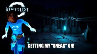 It's back and better than ever! | Bound to Light [Part 2]