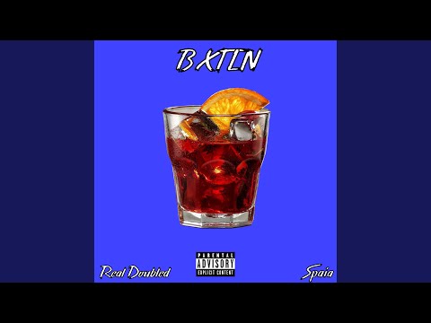 BXTLN (feat. Real Doubled)