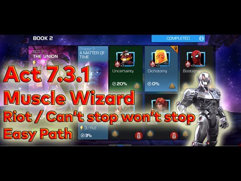 Act 7.3.1 Can't Stop won't Stop / Muscle Wizard / Riot | Easy Path