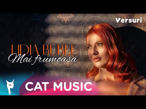 Lidia Buble - Mai frumoasa M/V Versuri - Lyrics - Karaoke