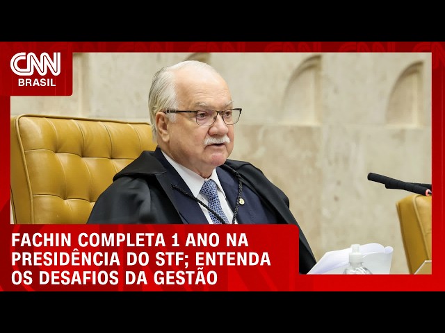 Fachin completa 1 ano na presidência do STF sob pressão | LIVE CNN