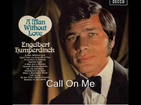 Call on Me - Engelbert Humperdinck