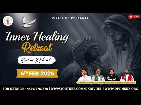 (LIVE) Inner Healing Retreat (6 February 2026) Divine UK