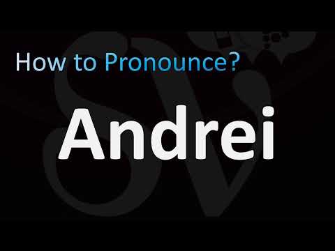 How to Pronounce Andrei (Russian)