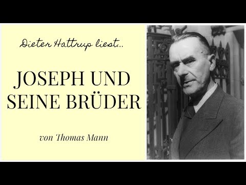 Thomas Mann - Joseph und seine Brüder I - Die Geschichten Jaakobs | Teil 1 | Dieter Hattrup liest