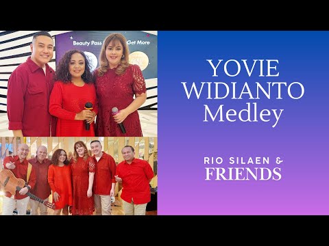 YOVIE WIDIANTO Medley covered by RIO SILAEN & FRIENDS
