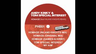 Andy Kinky & Tom Special Interest-Homage- Inland Knights Mix.