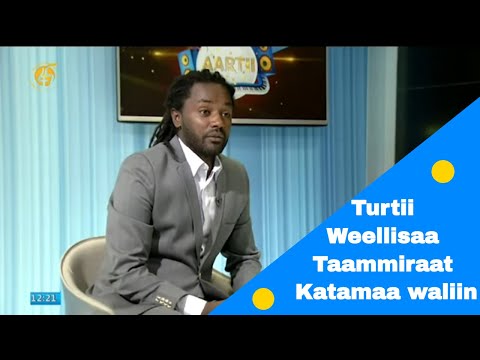 Turtii Weellisaa Taammiraat Katamaa waliin