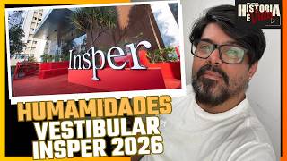INSPER 2026.2 - PROVA OBJETIVA | Resolução de Humanidades