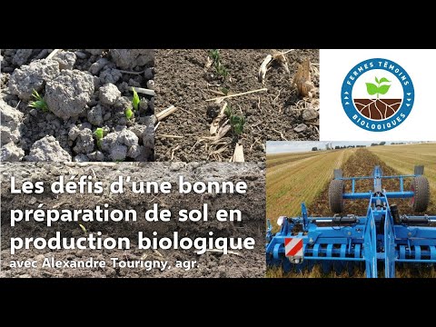 , title : 'Les défis d’une bonne préparation de sol en production biologique'