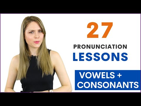 27 English Vowel and Consonant Sound Pronunciation Lessons for Beginners