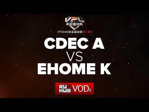 CDEC A vs EHOME K,VPL Season 2,game 2