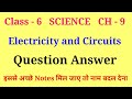 Electricity And Circuits Class 6 Question Answer Class 6 Science Chapter 9 Question Answer