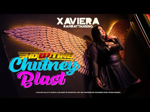 Showtime Chutney Blast | Xaviera Ramrattansing | Music Video 2024