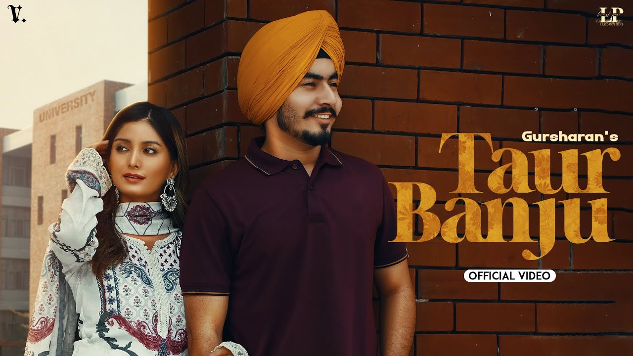 Taur Banju Lyrics | Gursharan