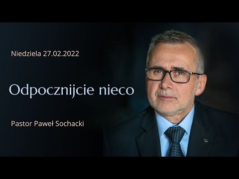 Odpocznijcie nieco - Paweł Sochacki