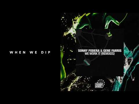 Premiere: Sonny Fodera & Gene Farris - We Work It (CJ Jeff Remix) [Farris Wheel]