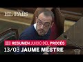 JUICIO DEL 'PROCÉS' | JAUME MESTRE Acusado Por La FISCALÍA De FALSO TESTIMONIO