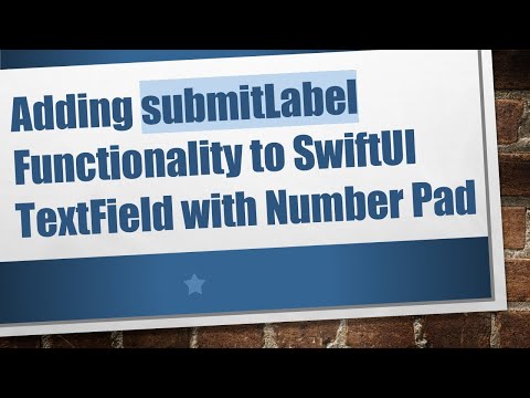 Adding submitLabel Functionality to SwiftUI TextField with Number Pad