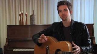 Tyler Hilton - The Story Behind &quot;I Believe in You&quot;