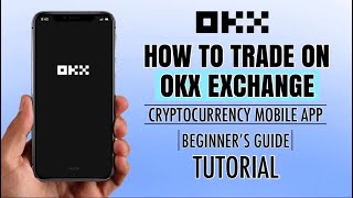 How to TRADE on OKX Exchange App | Beginner’s Guide | Spot Trading Tutorial