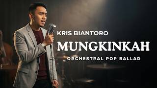 Download lagu Mungkinkah – Kris Biantoro (Cover) | Orchestral Pop Ballad Version | Raka Pradipta mp3