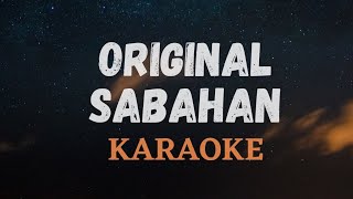 Download lagu ORIGINAL SABAHAN KARAOKE - ATMOSFERA mp3