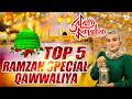 Top 5 Ramzan Special Qawwaliya Ramzan Superhit Qawwali 2026 Ramadan Special 2026