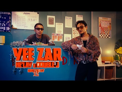 YEE ZAR - HE' LAY feat  DOUBLEJ ( Official Music Video ) 