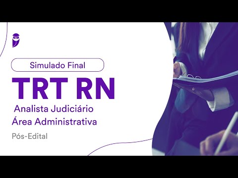 Simulado Final TRT RN – Analista Judiciário - Área Administrativa - Pós-Edital - Correção