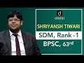 BPSC Topper Shriyansh Tiwari S D M Rank 1 Mock Interview